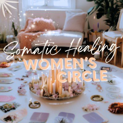Somatic Healing Womens Circle Tickets, Element Wellness and Healing