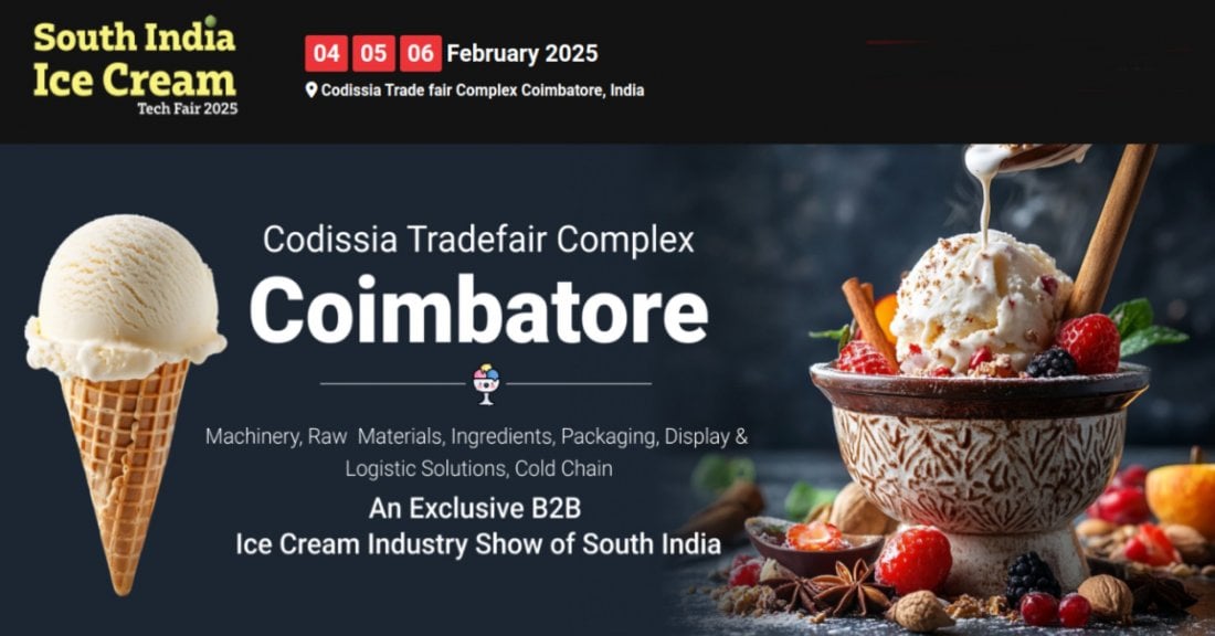South India Ice Cream Tech Fair 2025, Codissia Trade Fair Complex South India Ice Cream Tech Fair 2025, Codissia Trade Fair Complex