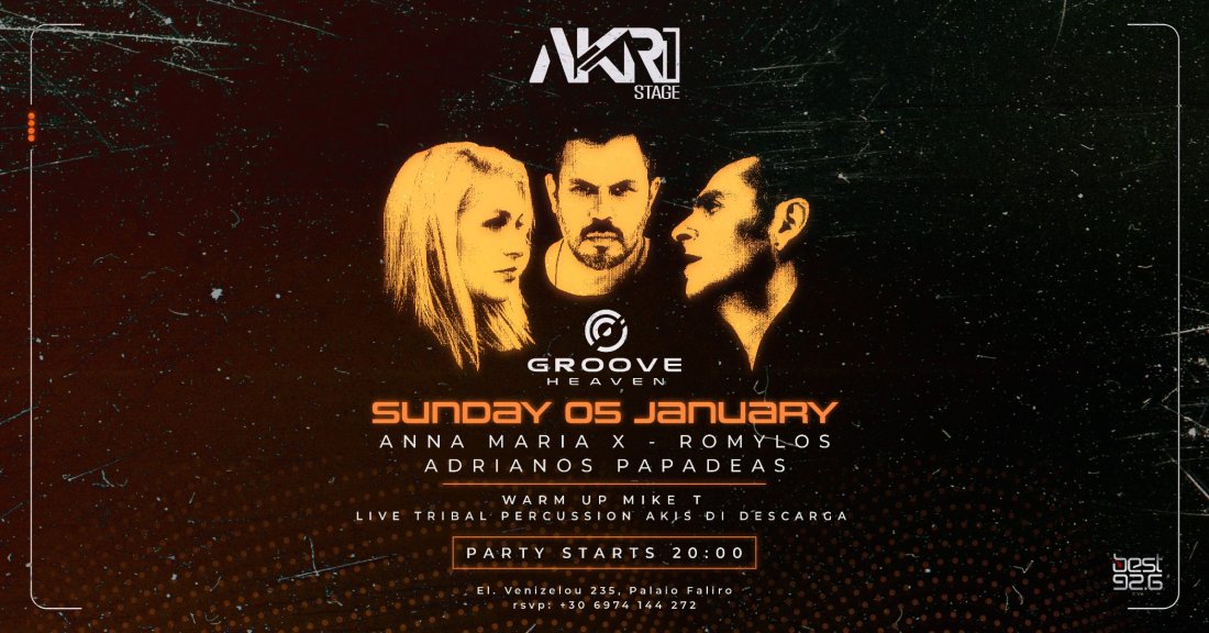 Groove Heaven at AKRI Stage w/ Anna Maria X - Romylos | Adrianos ...