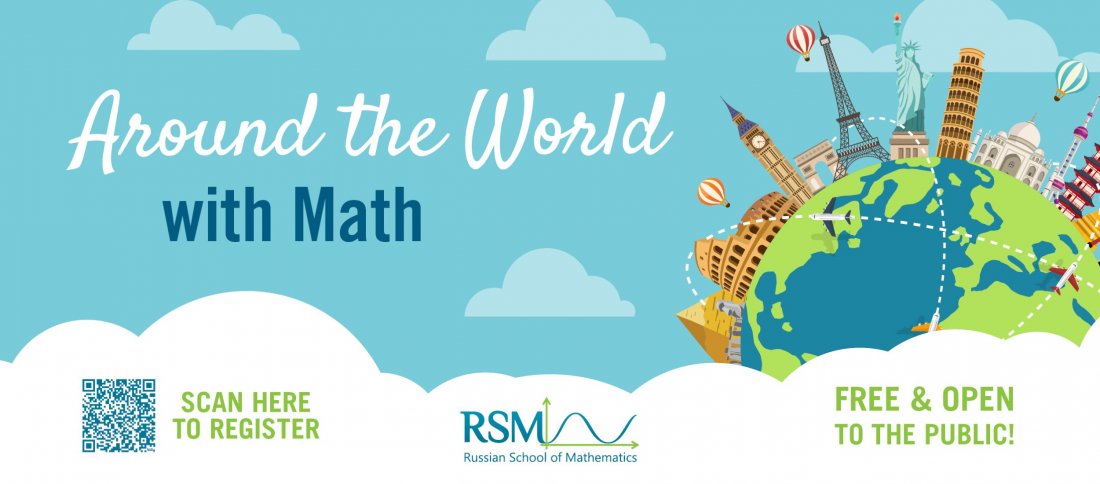 Around the World with Math, Russian School of Mathematics - RSM ...