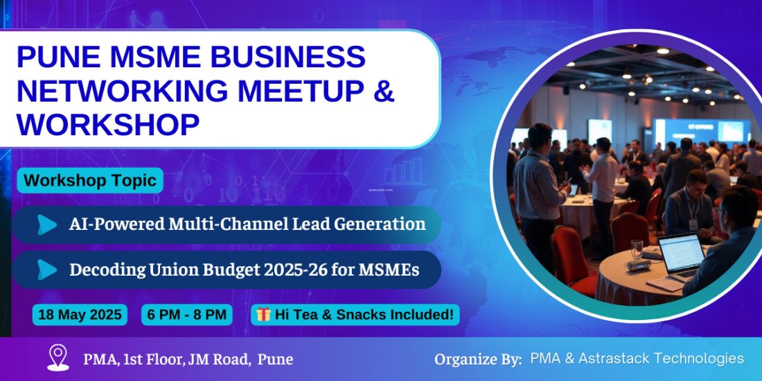 Pune MSME Business Networking Meetup & Workshop, IEIPLC, Pune, 18 ...