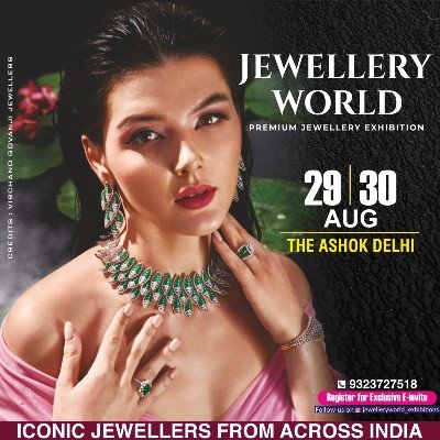 JEWELLERY WORLD EXHIBITION DELHI (Free Entry)