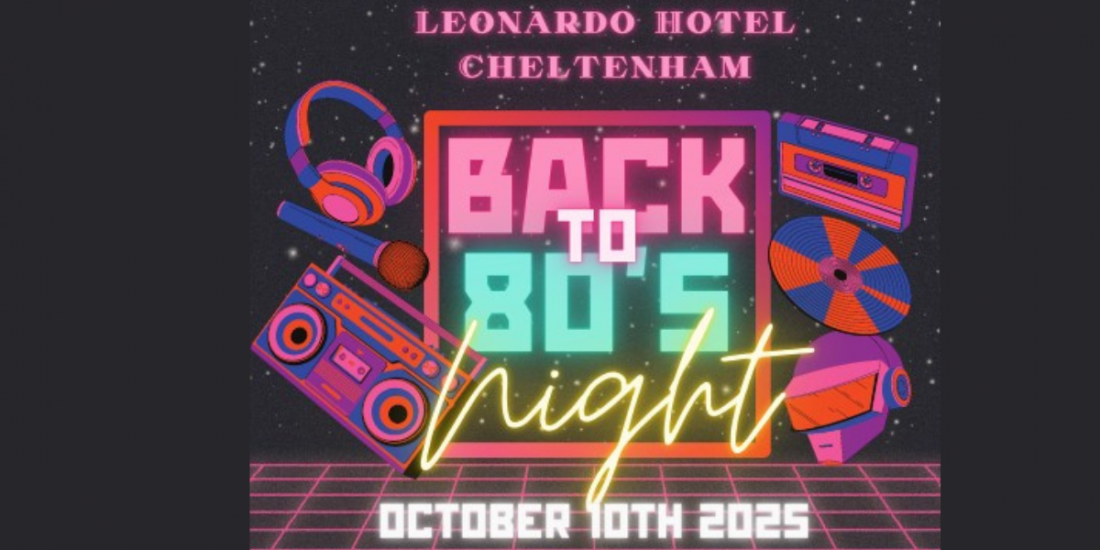 80's Night at Leonardo Cheltenham , 10 October | Event in Cheltenham | AllEvents