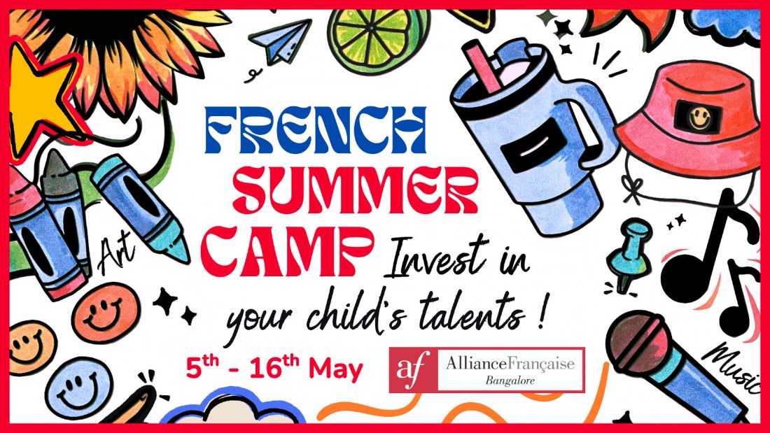 French Summer Camp - Alliance Française de Bangalore, Alliance ...