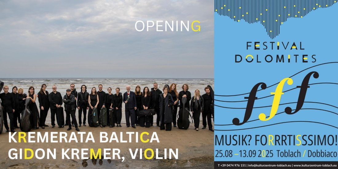 FESTIVAL DOLOMITES, Kremerata Baltica Chamber Orchestra Gidon Kremer & Pauline von der Rest, violin, 25 August