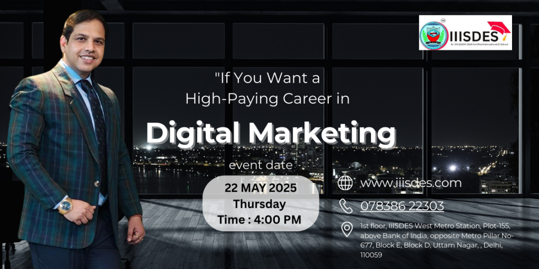If You Want a High-Paying Career in Digital Marketing, 22 May | Event in New Delhi | AllEvents