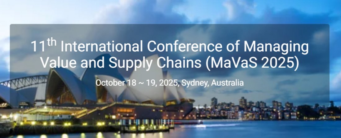 11th International Conference of Managing Value and Supply Chains (MaVaS 2025), 18 October | Event in Sydney