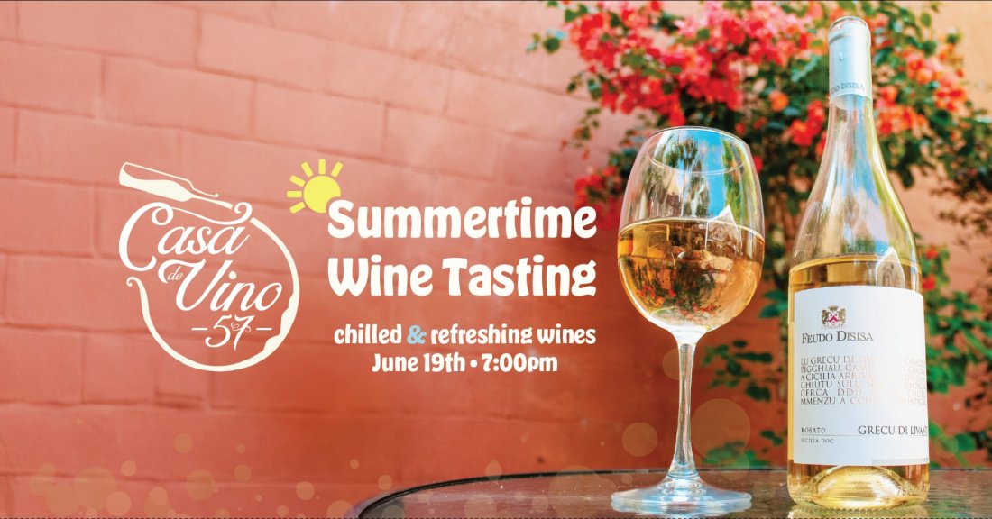 Summertime Wine Tasting at Casa de Vino 57