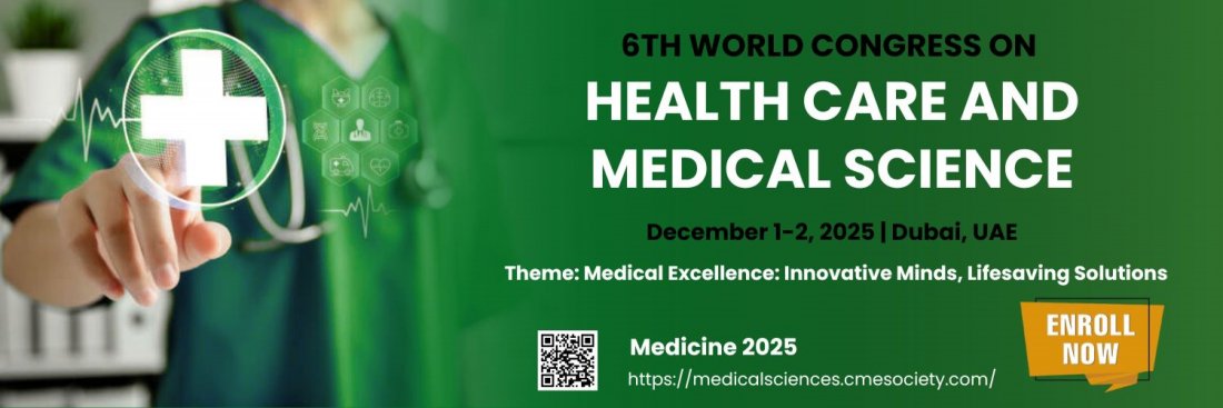 6th World Congress on Health Care and Medical Sciene, 1 December | Event in Dubai | AllEvents