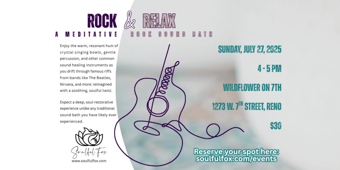 Rock & Relax: A Meditative Rock Sound Bath, 27 July | Event in Reno | AllEvents
