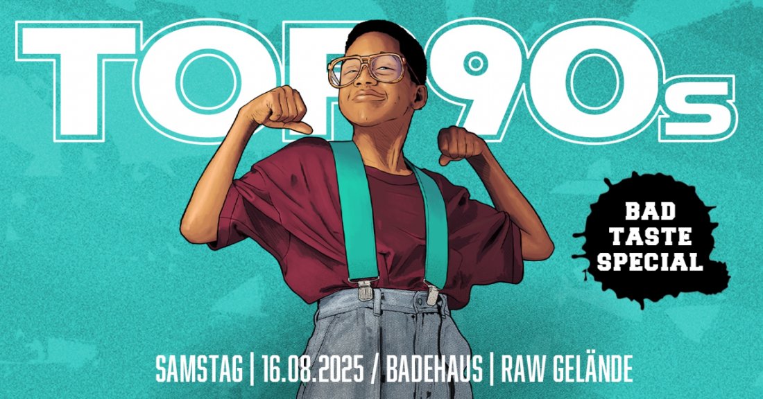 TOP90s: 90s Pop, Eurodance, Trash *BAD TASTE SPECIAL*, 16 August | Event in Berlin | AllEvents