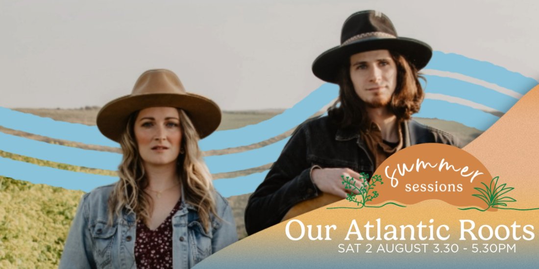 Summer Sessions | Our Atlantic Roots, 2 August | Event in Falmouth | AllEvents