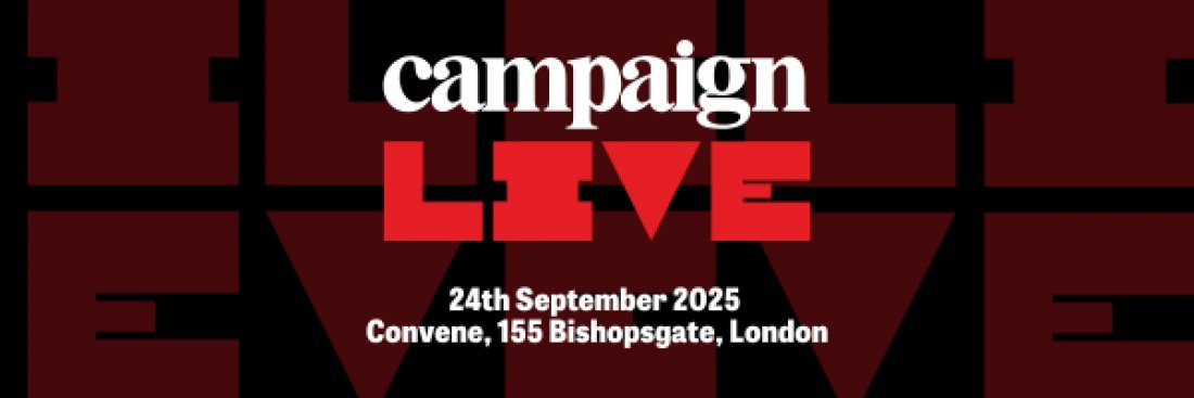 Campaign Live 2025, 24 September | Event in London | AllEvents