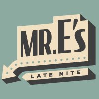 Mr. E's Late Night