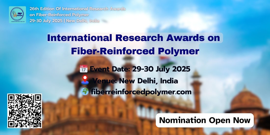 International Research Awards on Fiber-Reinforced Polymer, 29 July | Event in New Delhi | AllEvents