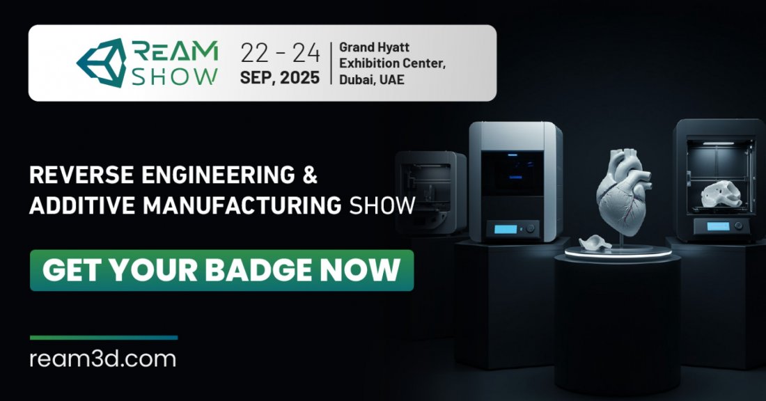 Reverse Engineering & Additive Manufacturing Show - ReAM Show, 22 September | Event in Dubai | AllEvents