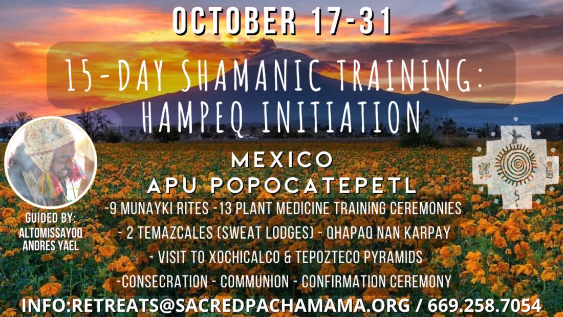 15-Day Hampeq Karpay: Plant Sacrament Shamanic Healer Training  , 17 October | Event in Tepoztlan | AllEvents