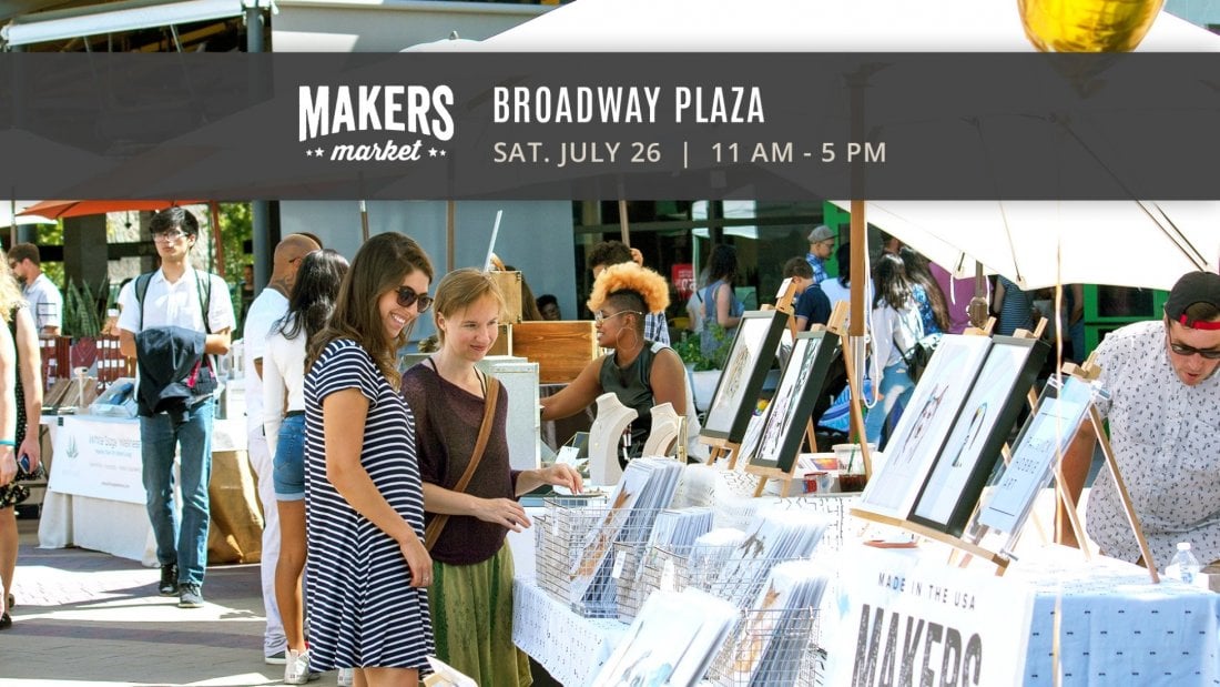 MAKERS MARKET's™ Local Artist Street Fair @ Broadway Plaza, 26 July | Event in Walnut Creek | AllEvents
