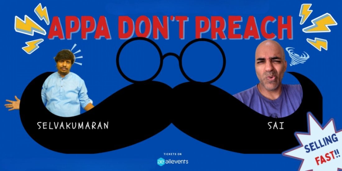 Appa Don't Preach: Brain-tickling Comedy with the COOLEST dads in B'luru, 19 July | Event in Bangalore | AllEvents