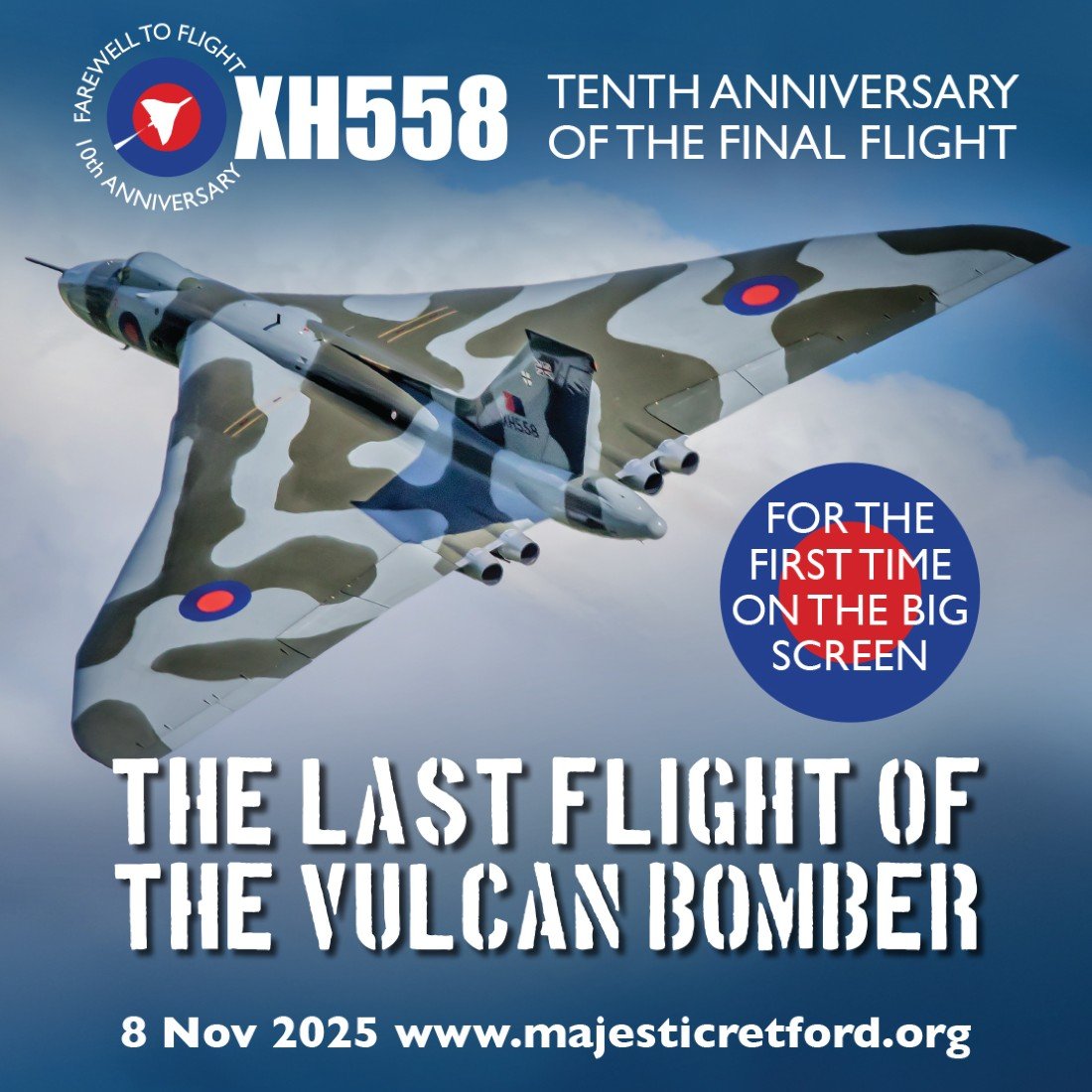 Vulcan XH558: Tenth Anniversary of the Final Flight , 8 November | Event in Retford | AllEvents