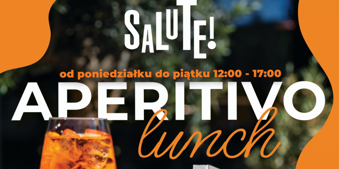 lunch x aperitivo Salute! | Event in Krakow | AllEvents