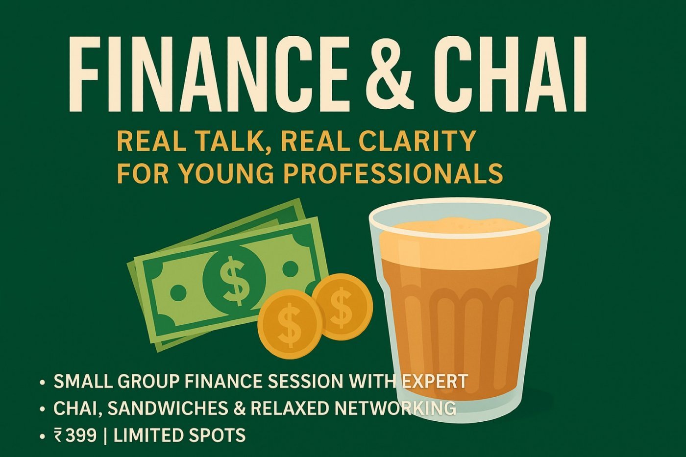 Finance & Chai: Small Group Session for Young Professionals, 26 July | Event in Bangalore | AllEvents