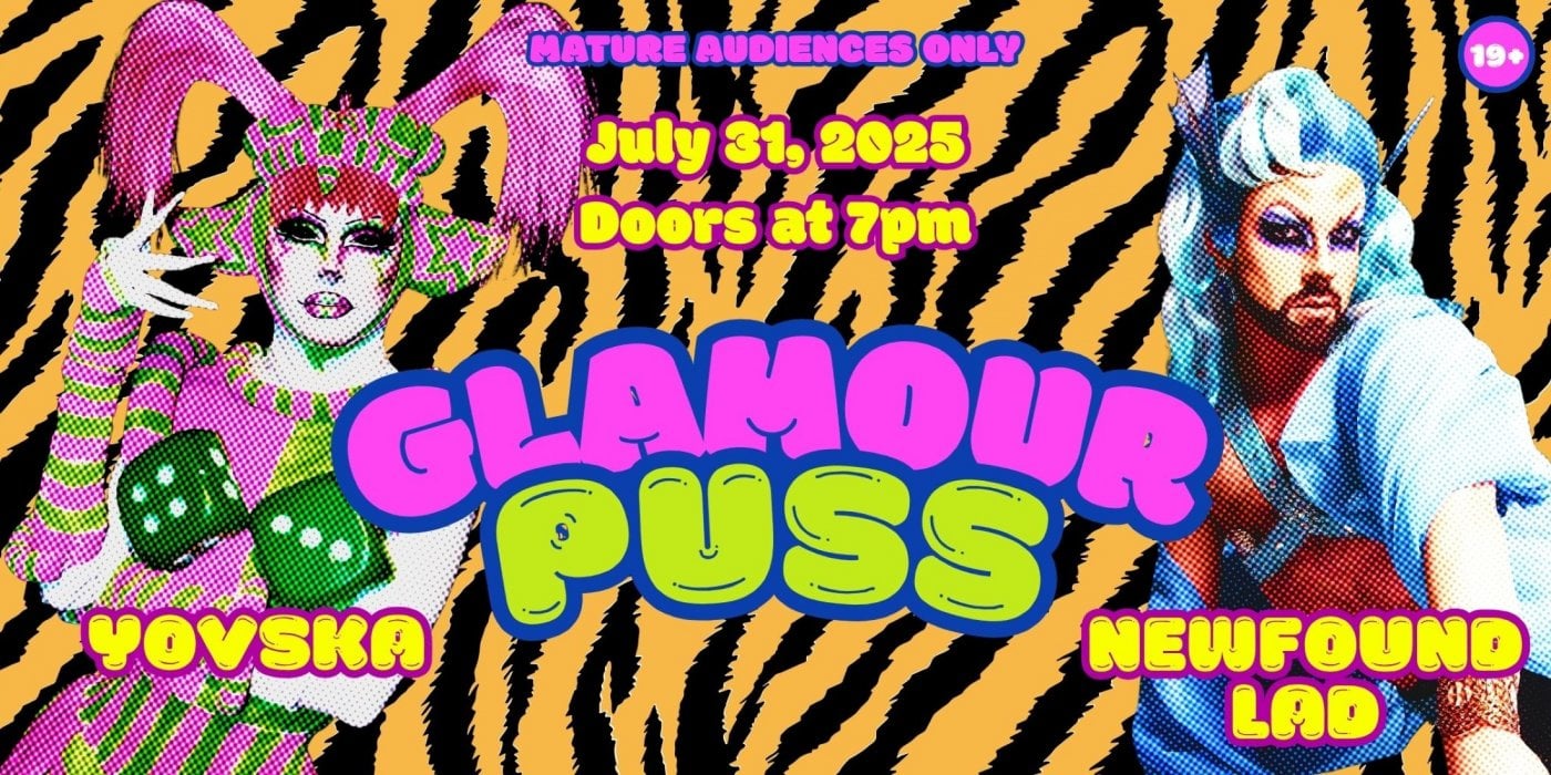 Glamour Puss Drag & Burlesque Soirée, 31 July | Event in Toronto | AllEvents
