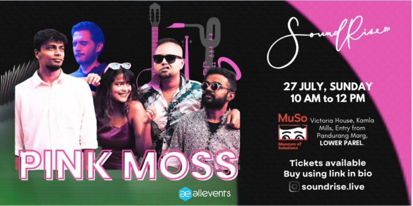 SoundRise at MuSo with PINK MOSS, 27 July | Event in Mumbai | AllEvents