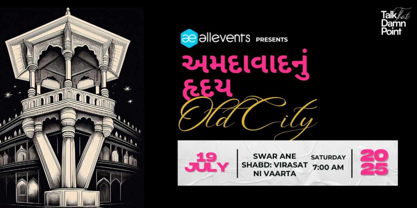 Swar ane Shabd: Virasat ni Vaarta | Ahmedabad Heritage Walk, 19 July | Event in Ahmedabad | AllEvents