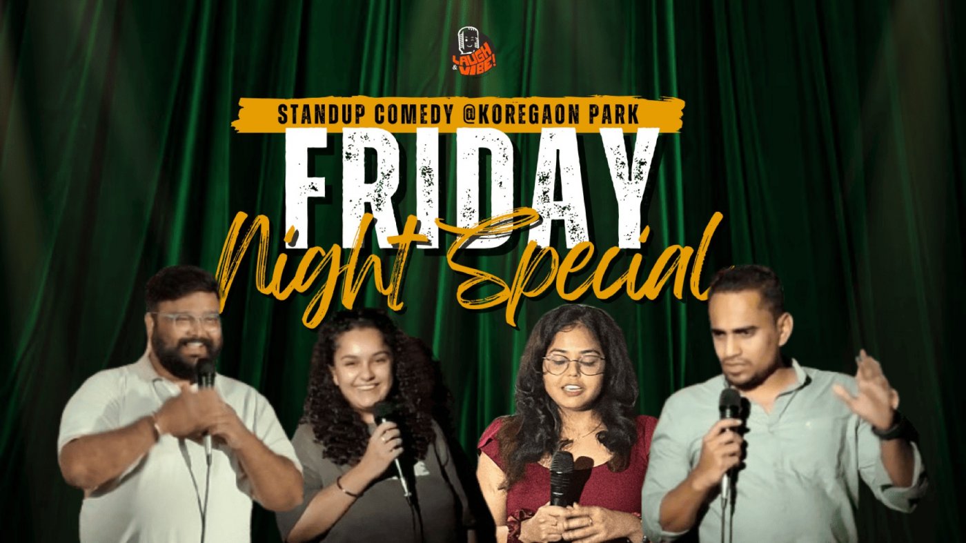 Friday Night Special Standup Comedy at Koregaon Park | Event in Pune | AllEvents