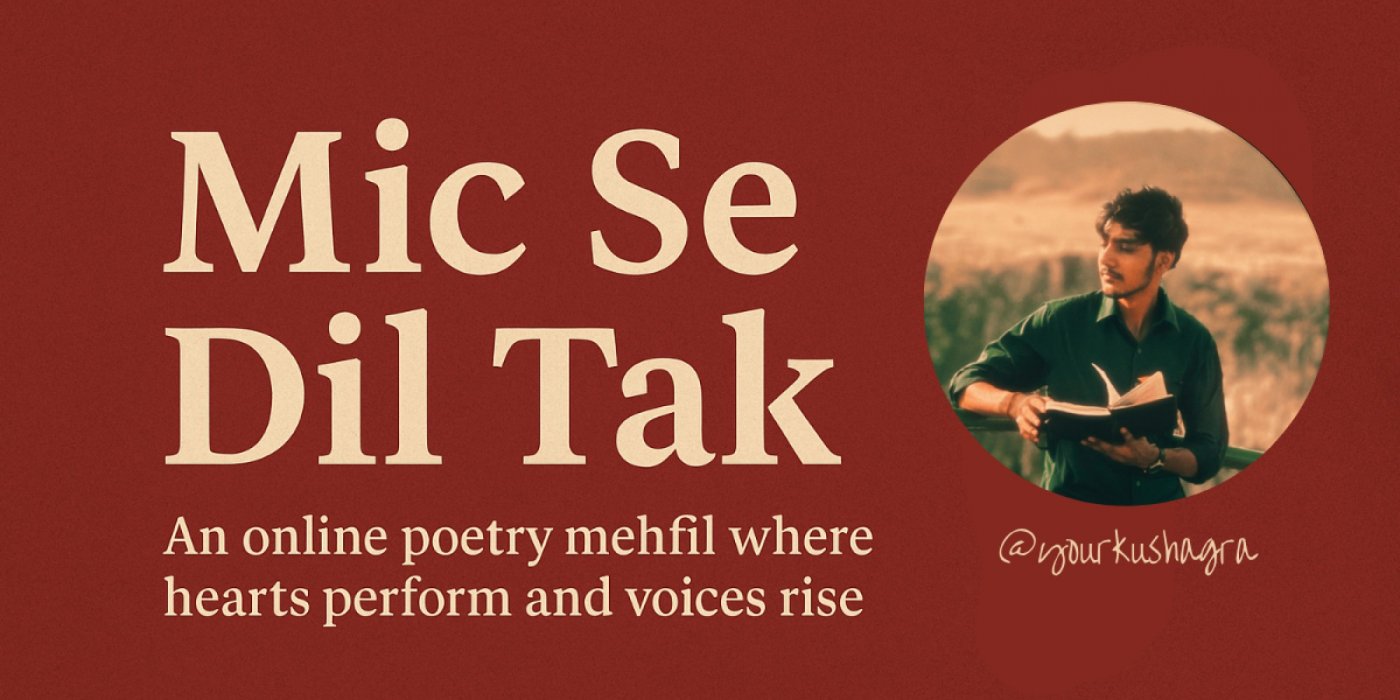 Mic Se Dil Tak (Open Mic 5.0), 26 July | Online Event | AllEvents