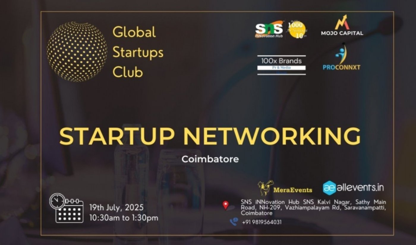 GLOBAL STARTUPS CLUB l STARTUP NETWORKING Coimbatore 2025, 19 July | Event in Coimbatore | AllEvents