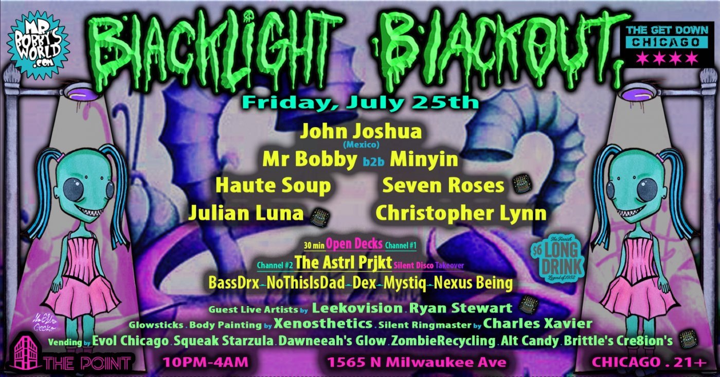 Blacklight Blackout ft John Joshua, Mr Bobby, Minyin, Haute Soup +More, 25 July | Event in Chicago | AllEvents