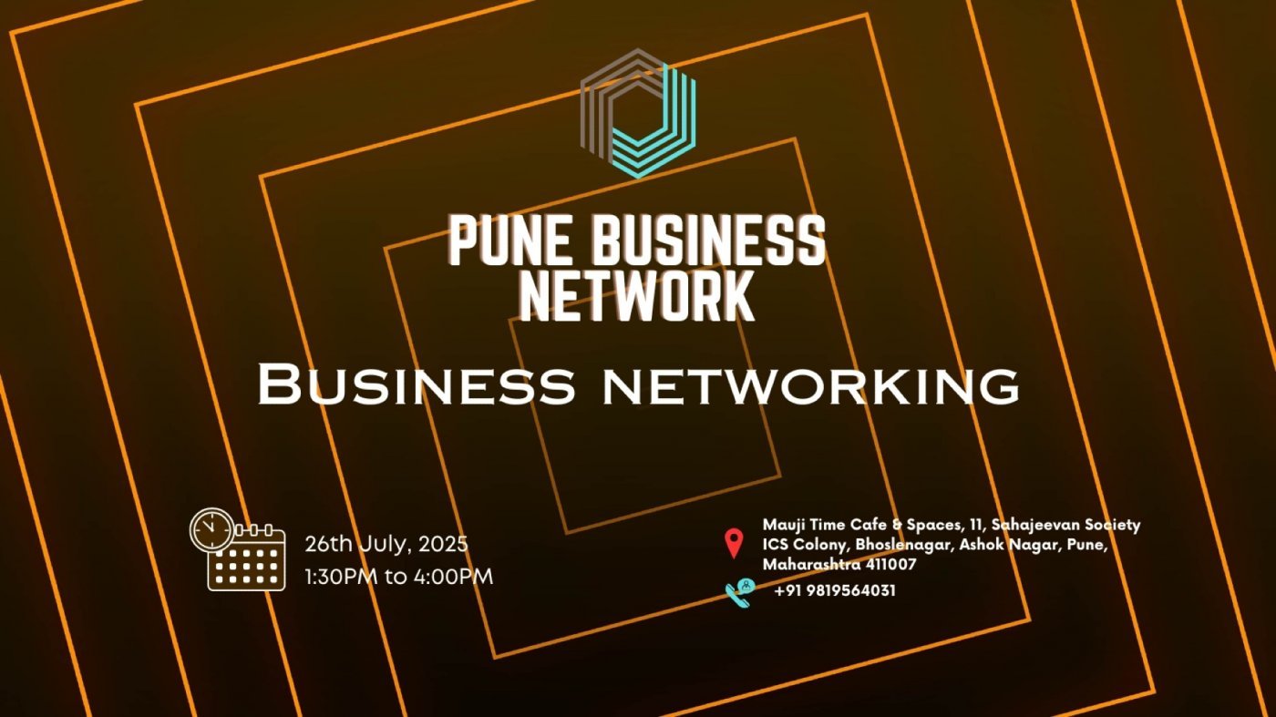 BUSINESS NETWORKING Pune 2025, 26 July | Event in Pune | AllEvents