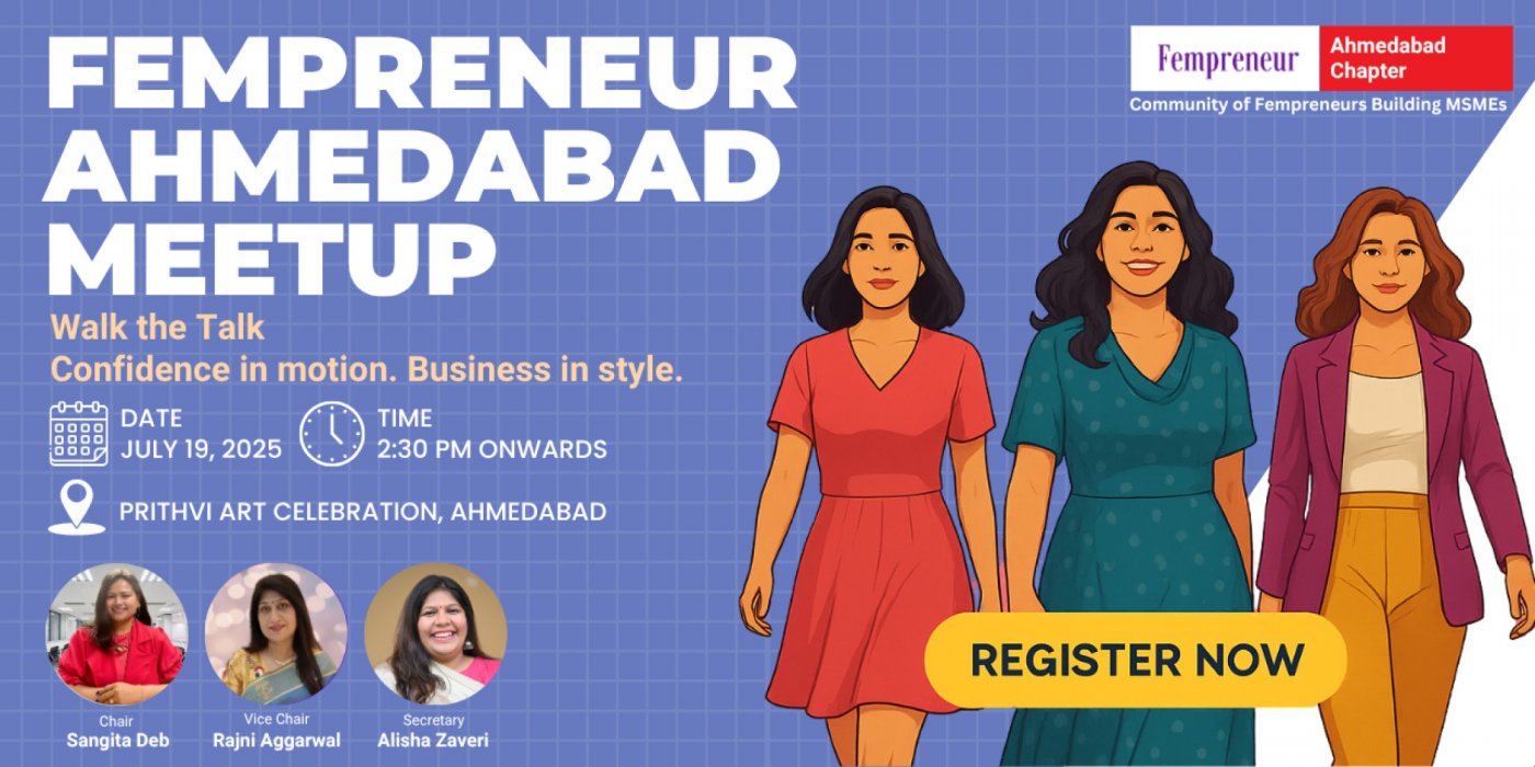 Fempreneur Ahmedabad  Meetup, 19 July | Event in Ahmedabad | AllEvents