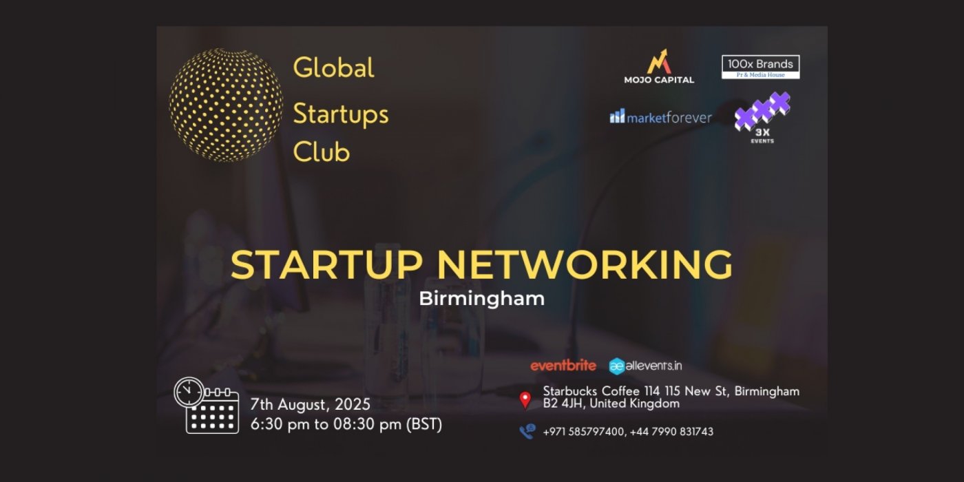 GLOBAL STARTUPS CLUB l STARTUP NETWORKING Birmingham 2025, 7 August | Event in Birmingham | AllEvents