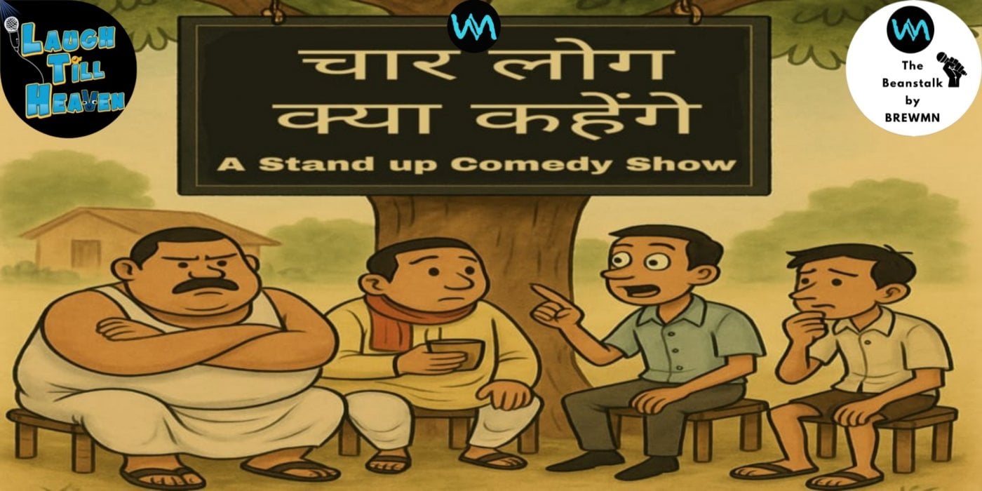 Chaar log kya kahenge? (a Stand-up comedy show), 27 July | Event in Patna | AllEvents