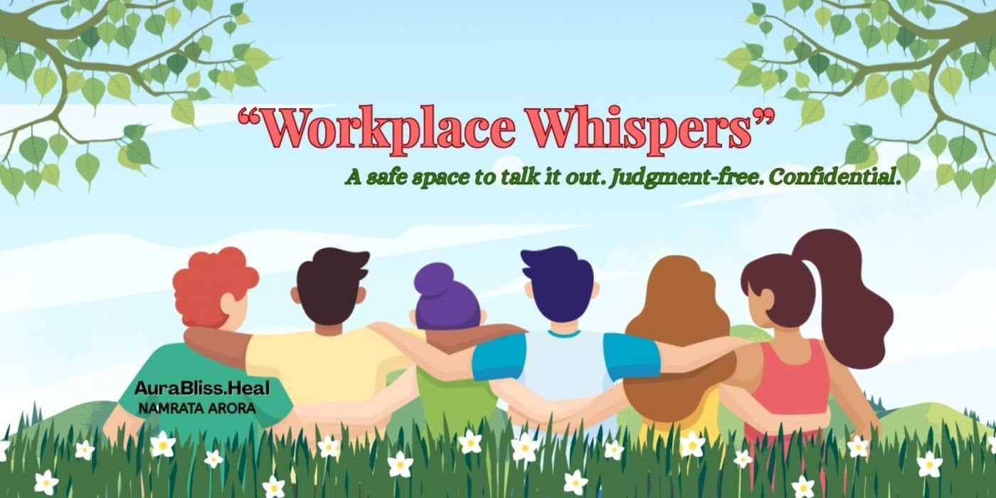 Workplace Whispers - A Safe Space To Meet & Talk, 27 July | Event in Bangalore | AllEvents