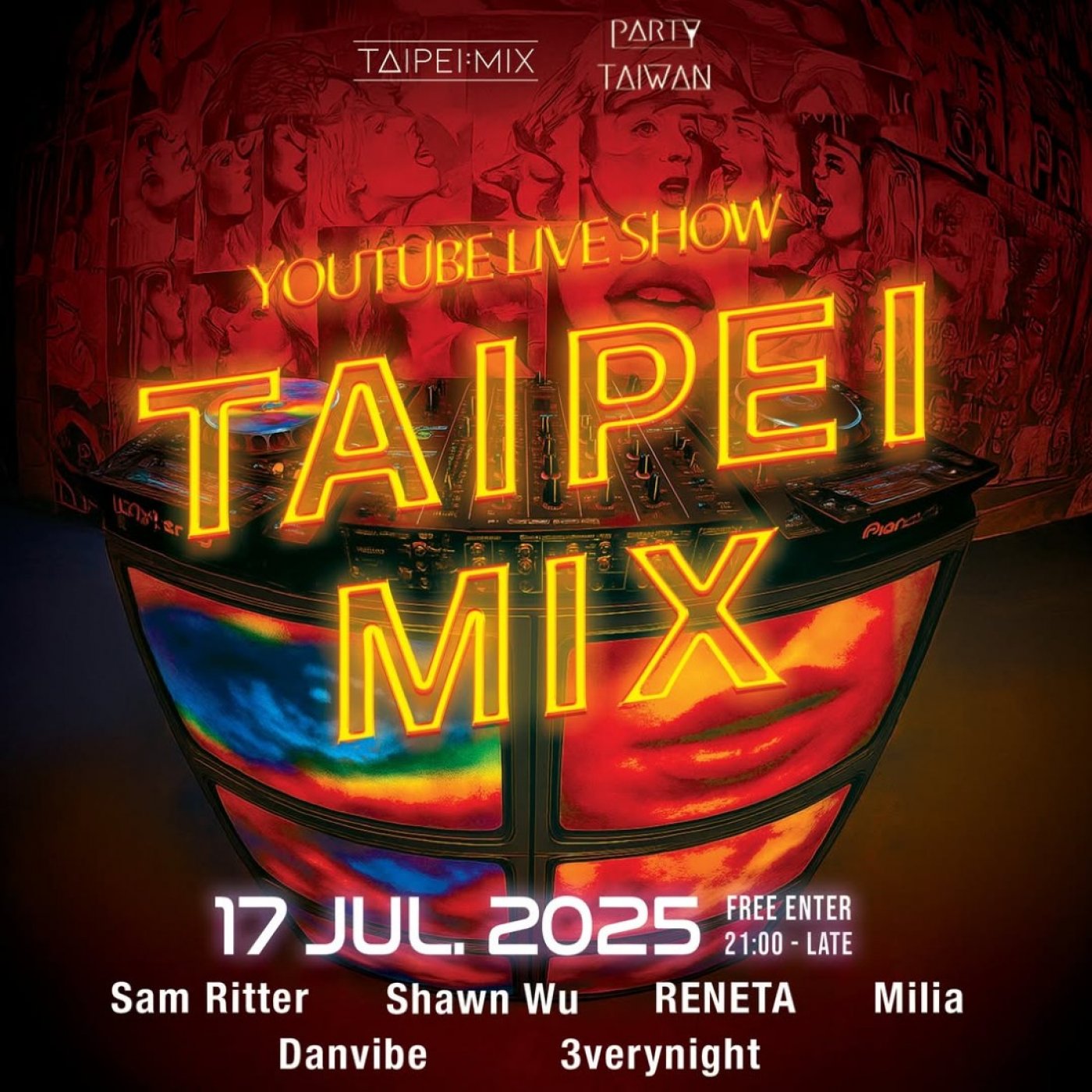 TaipeiMix Party + Youtube Show Lets Go 123 ! , 17 July | Event in Taipei | AllEvents