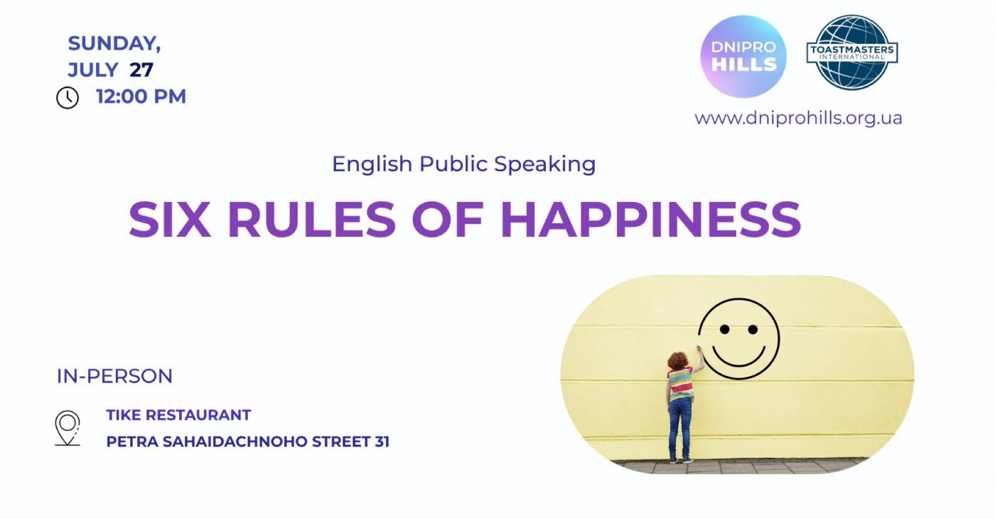 Six rules of happiness | English public speaking IN PERSON, 27 July | Event in Kiev | AllEvents