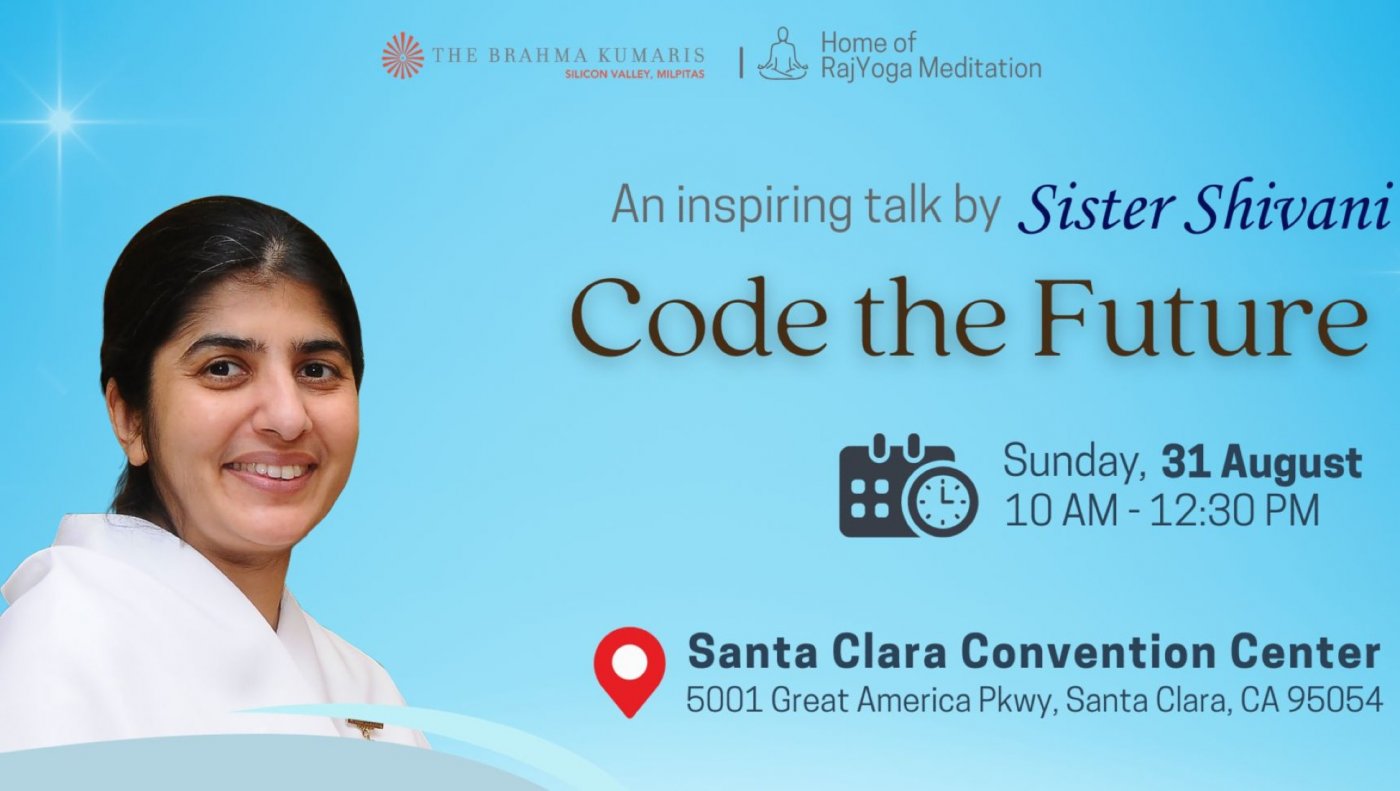 Code The Future - An inspiring talk by BK Shivani (FREE EVENT), 31 August | Event in Santa Clara | AllEvents
