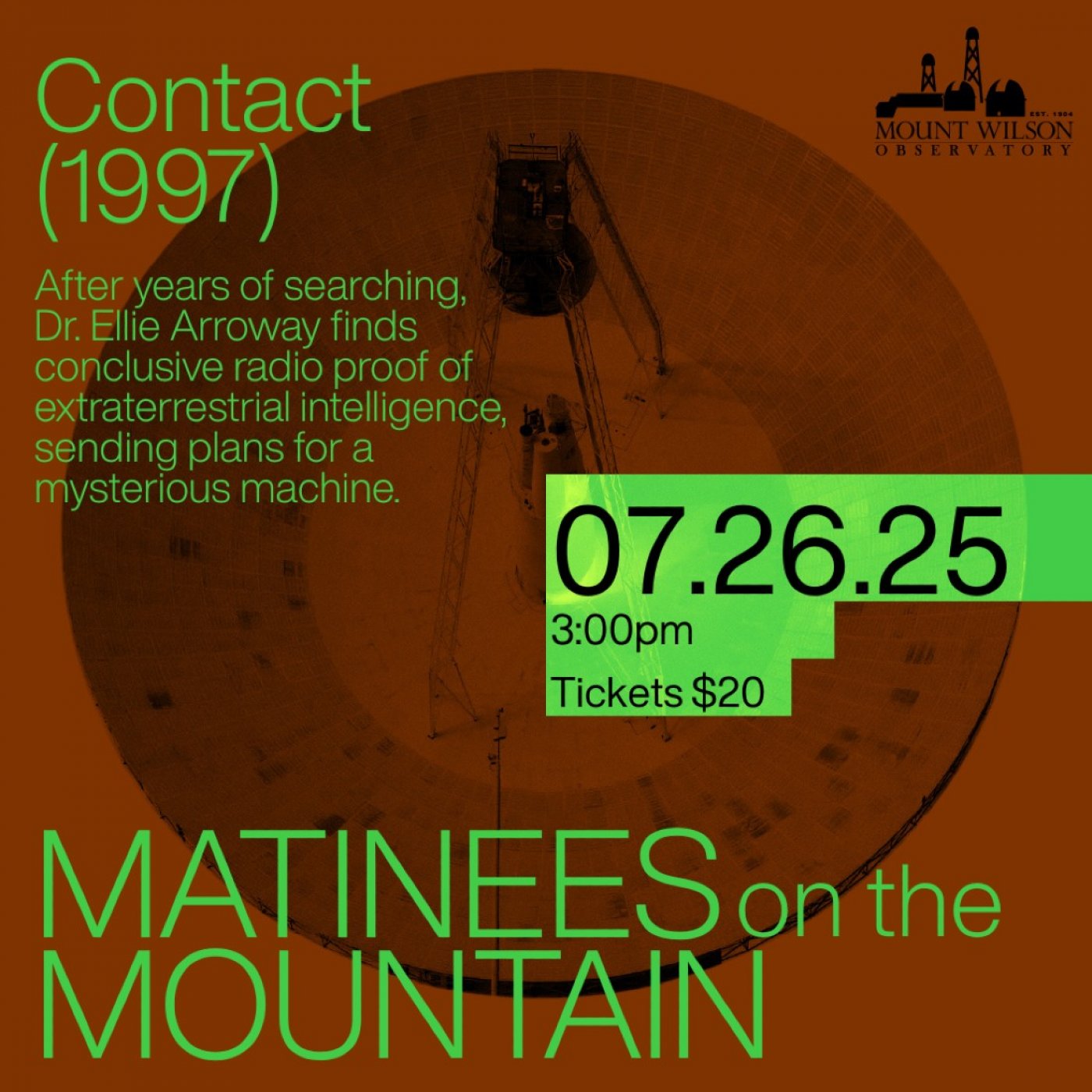Mount Wilson Observatory Presents “Matinees on the Mountain” screening Sci-Fi Classic “Contact”, 26 July