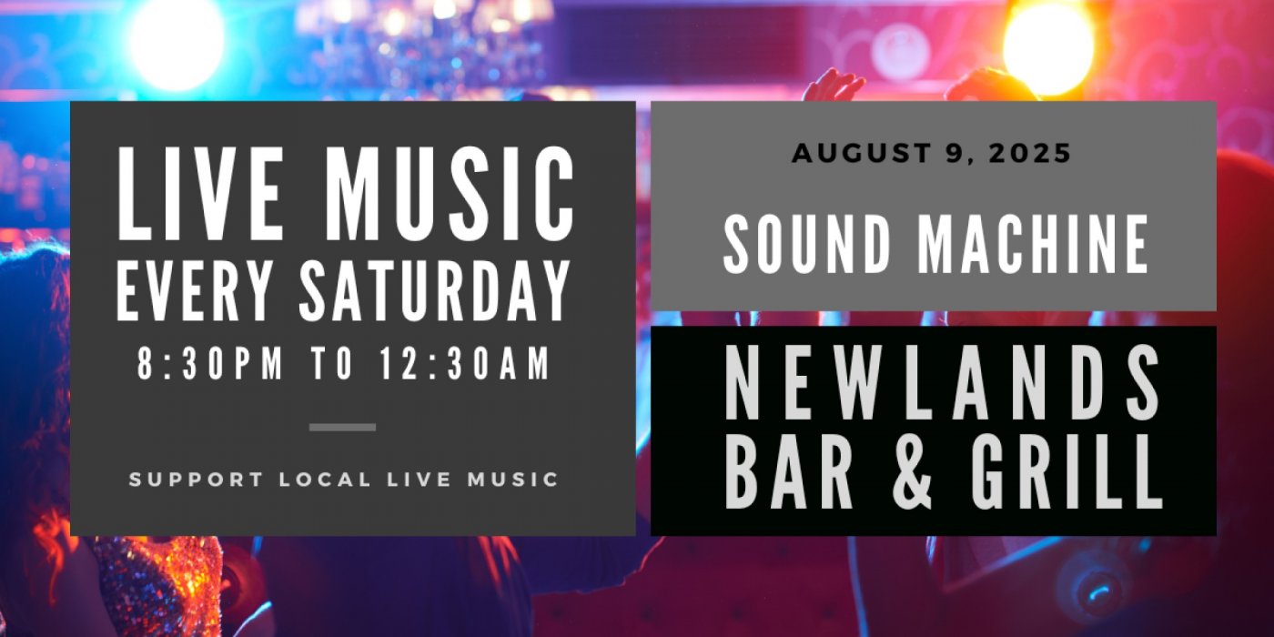 Sound Machine LIVE @ Newlands Bar &amp; Grill, 9 August | Event in Langley | AllEvents