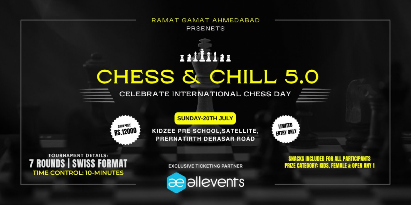 International Chess Day Competition Chess & Chill 5.0, 20 July | Event in Ahmedabad | AllEvents