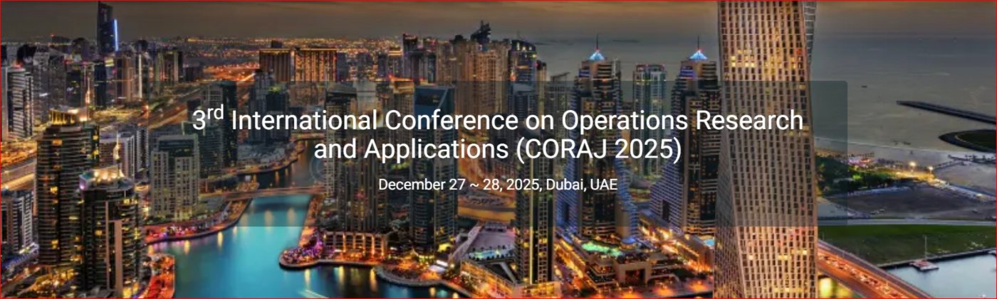 3rd International Conference on Operations Research and Applications (CORAJ 2025), 27 December | Event in Dubai