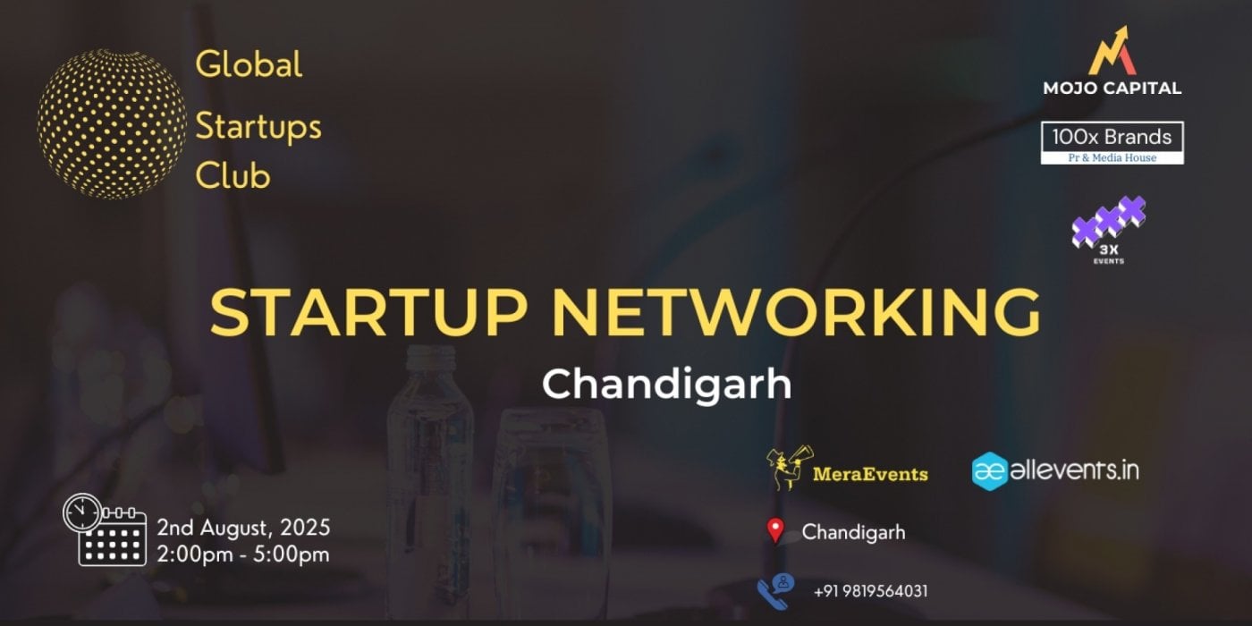 GLOBAL STARTUPS CLUB l STARTUP NETWORKING Chandigarh 2025, 2 August | Event in Chandigarh | AllEvents