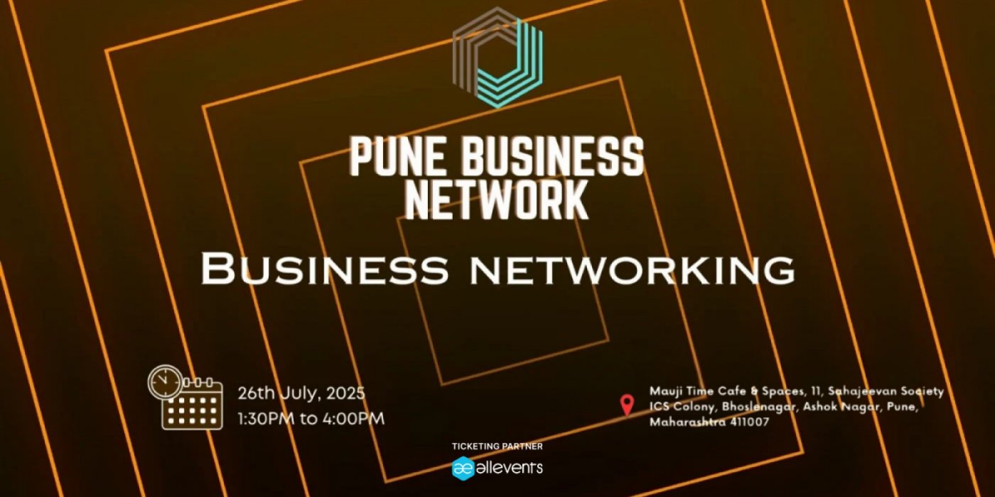 BUSINESS NETWORKING Pune 2025, 26 July | Event in Pune | AllEvents