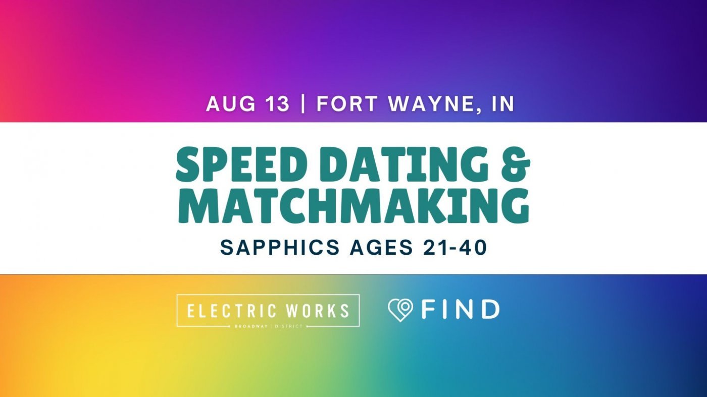 Sapphics Speed Dating Ages 21-40 | Fort Wayne, IN, 13 August | Event in Fort Wayne | AllEvents