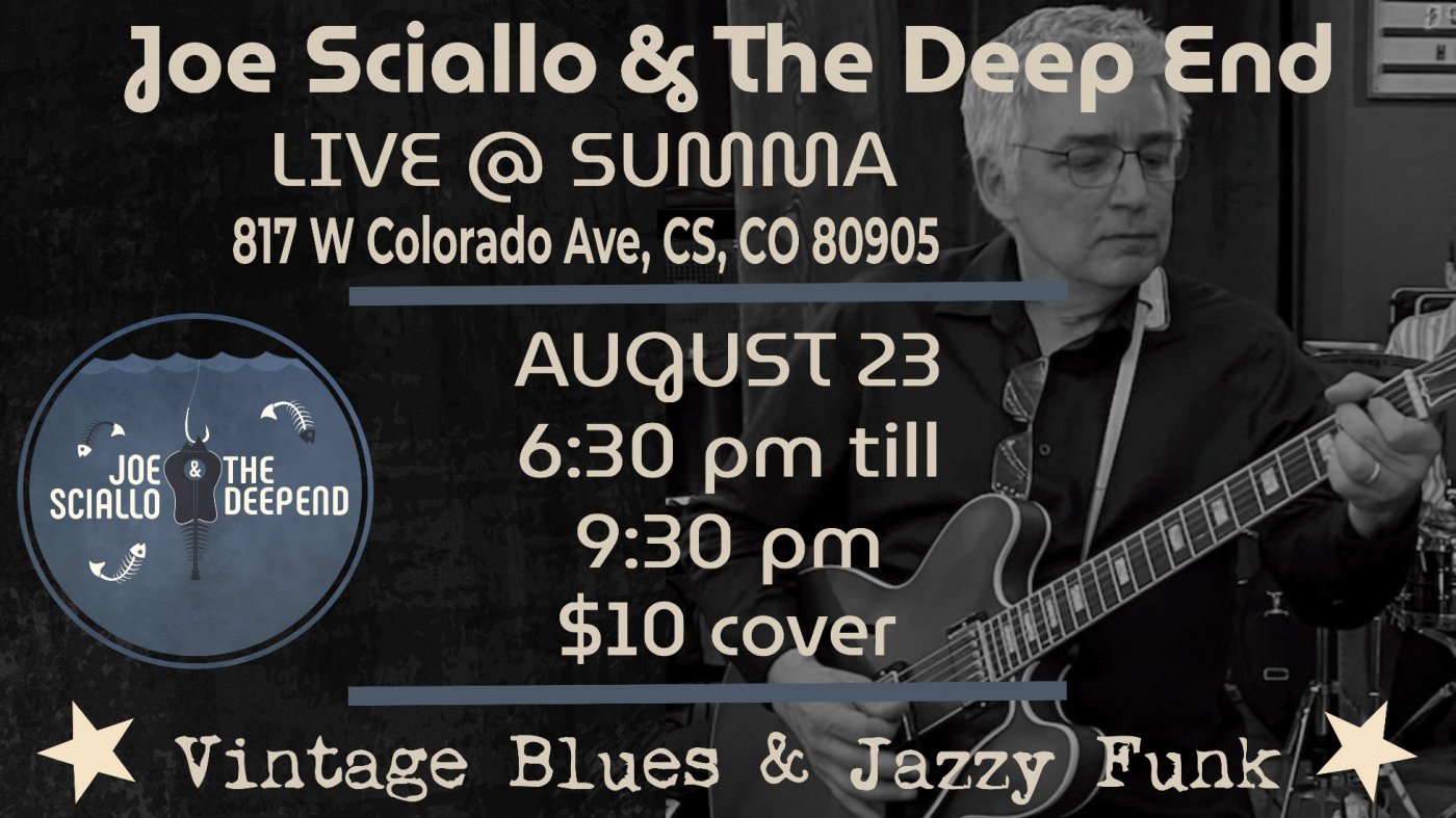 Joe Sciallo & The Deep End @ Summa Colorado Springs, 23 August | Event in Colorado Springs | AllEvents
