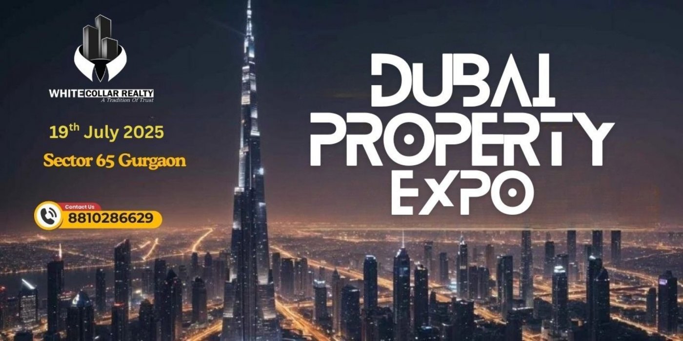 Dubai Property Expo in Gurgaon, 19 July | Event in Gurgaon | AllEvents